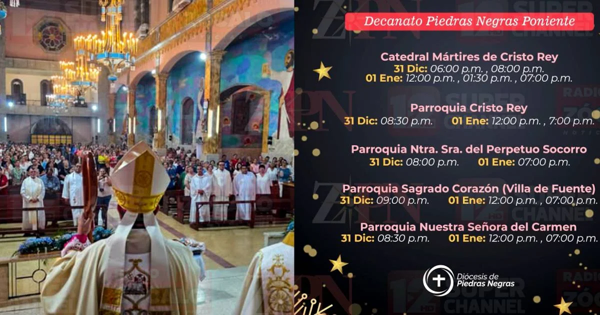 Diócesis confirma horarios de misa para fin de año y año nuevo en Piedras Negras