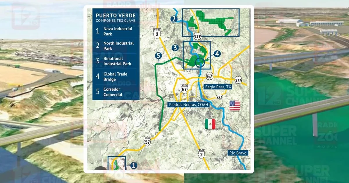 Validación federal de Puerto Verde le dará certeza y desarrollo a Piedras Negras