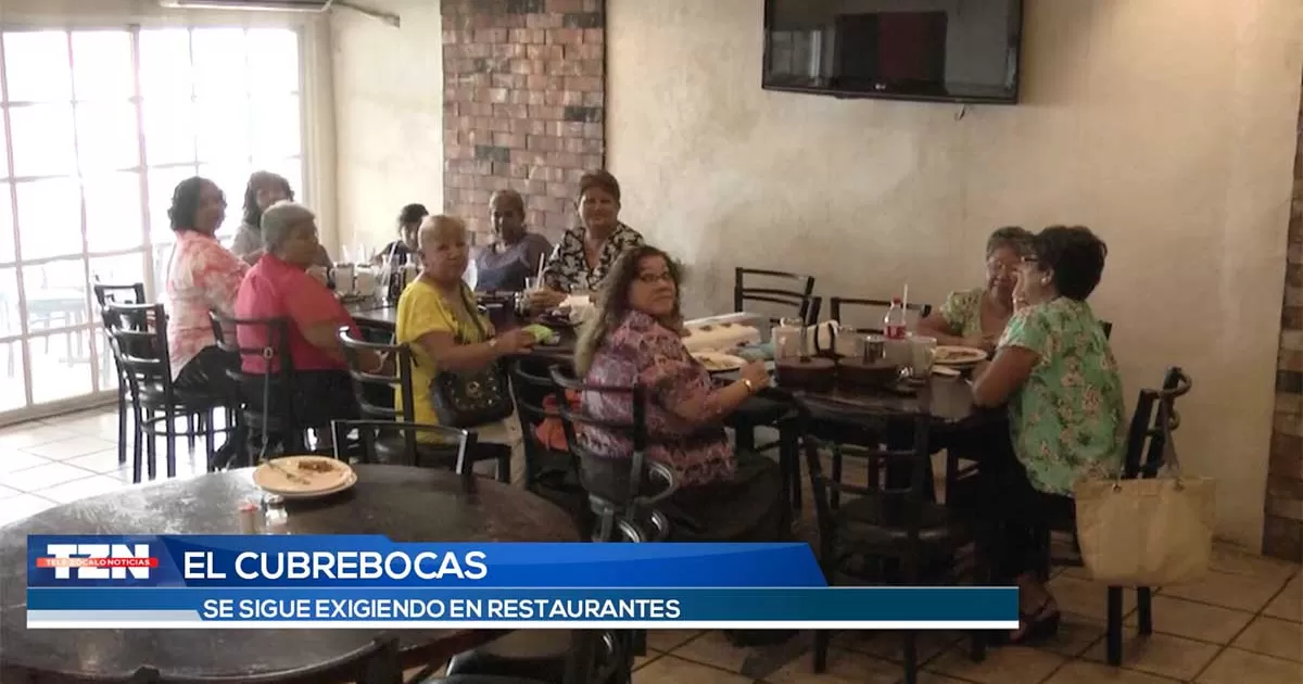 El empresario restaurantero HÃ©ctor Gerardo Menchaca seÃ±alÃ³ que a los clientes se les pide el cubrebocas cuando se levantan de su mesa.
