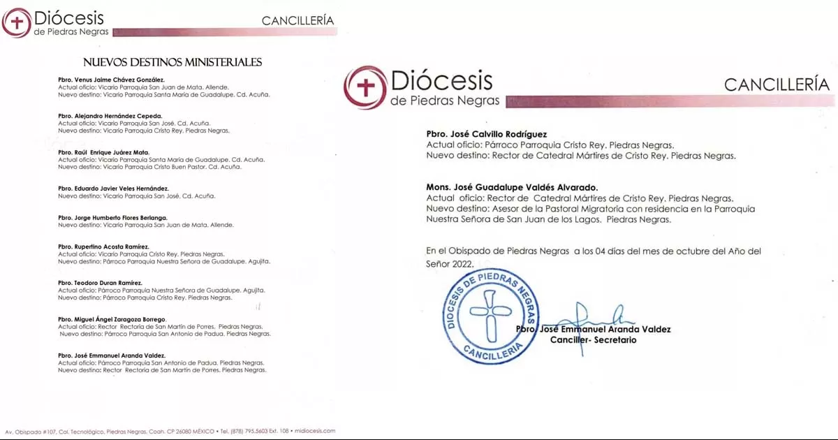 Los cambios se dieron a conocer por medio de un oficio firmado por el canciller-secretario de la DiÃ³cesis de Piedras Negras, Pbro. JosÃ© Emmanuel Aranda.