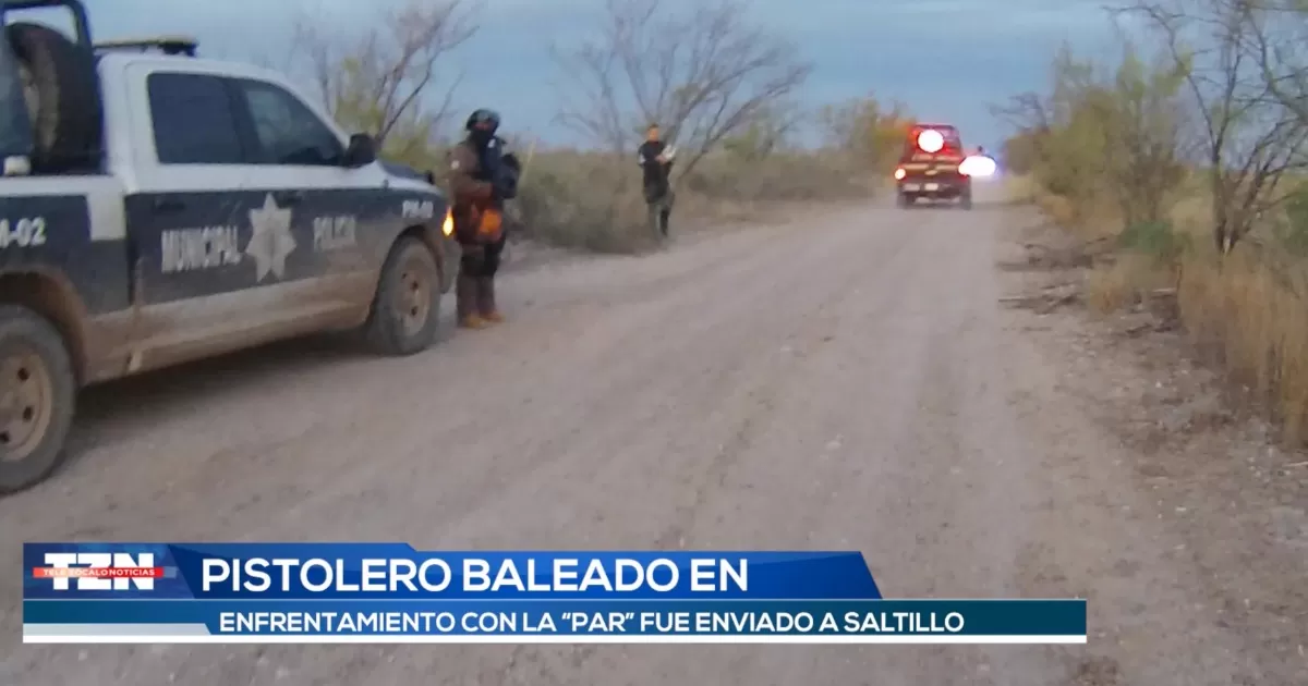 Pistolero baleado en enfrentamiento fue enviado a hospital de Saltillo