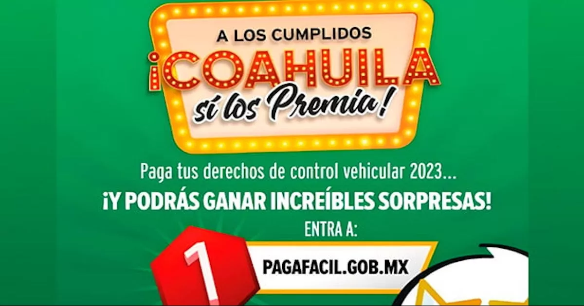 El Gobierno de Coahuila tiene para ti grandes promociones al cubrir tus derechos de control vehicular 2023 antes del 31 de marzo del presente año.