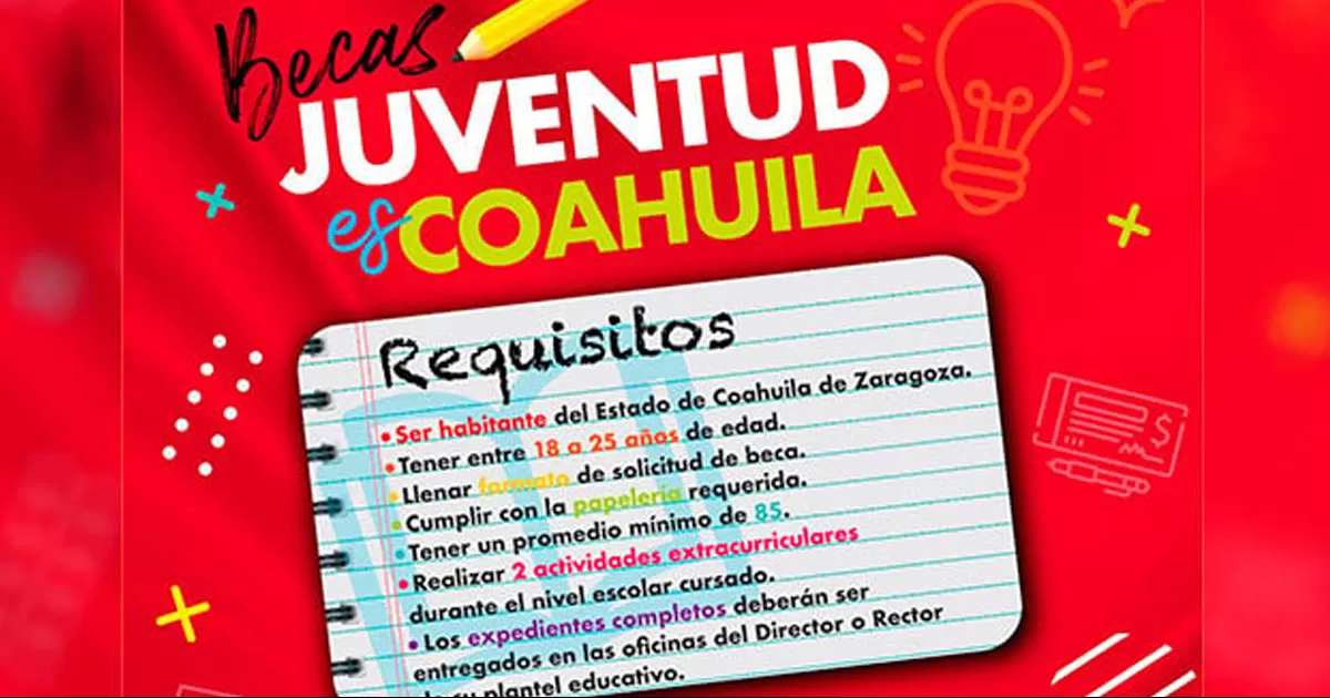 Convoca ICOJUVE a concursar por la beca ‘Juventud – Es Coahuila´