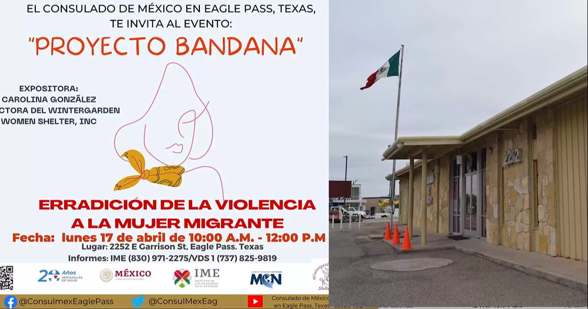 Consulado en Eagle Pass invita al ‘Proyecto Bandana’