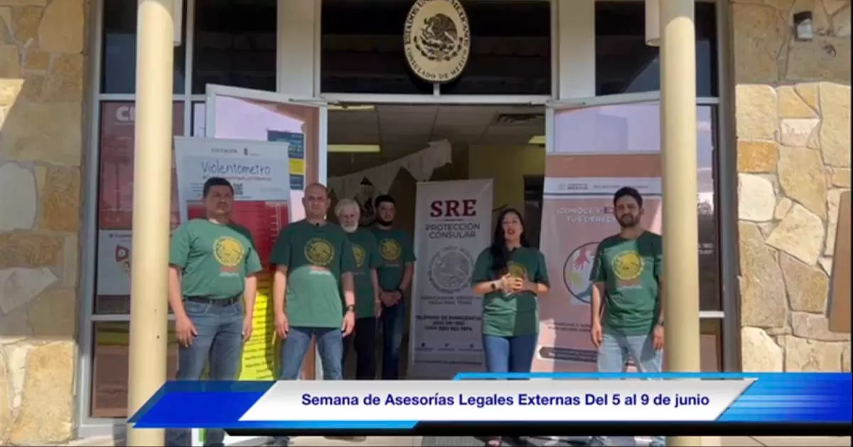 Anuncia consulado Semana de Asesorías Legales Externas SALE