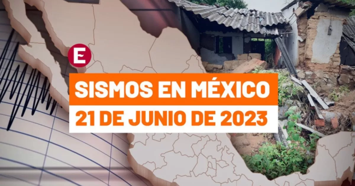 Te explicamos a qué hora y en dónde fue el último sismo hoy 21 de junio de 2023 en México.