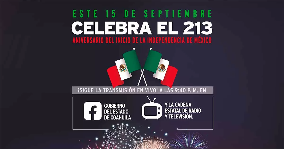 Invita Gobierno de Coahuila a seguir transmisión del Grito de Independencia