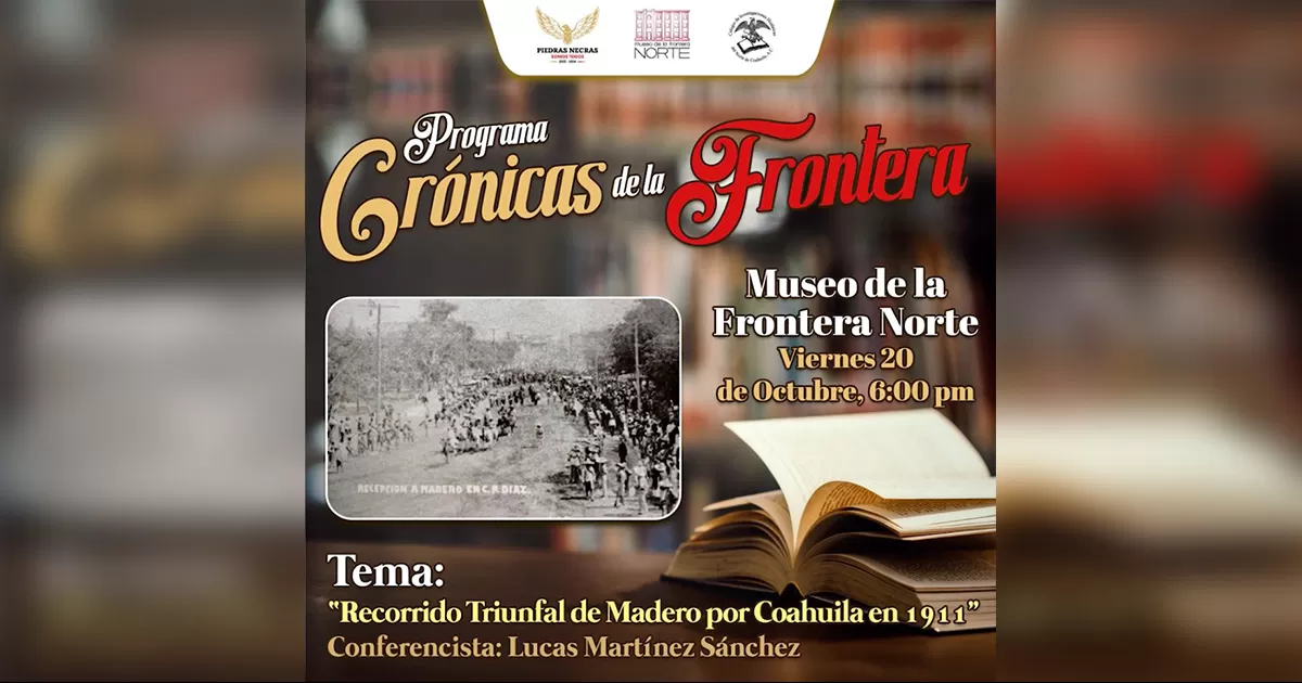 La atractiva charla será impartida este viernes 20 en el Museo de la Frontera Norte, a partir de las 6:00 de la tarde, con entrada gratuita