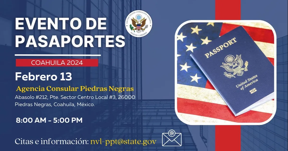 Invitan a Evento de Pasaportes Coahuila 2024 en Acuña y Piedras Negras