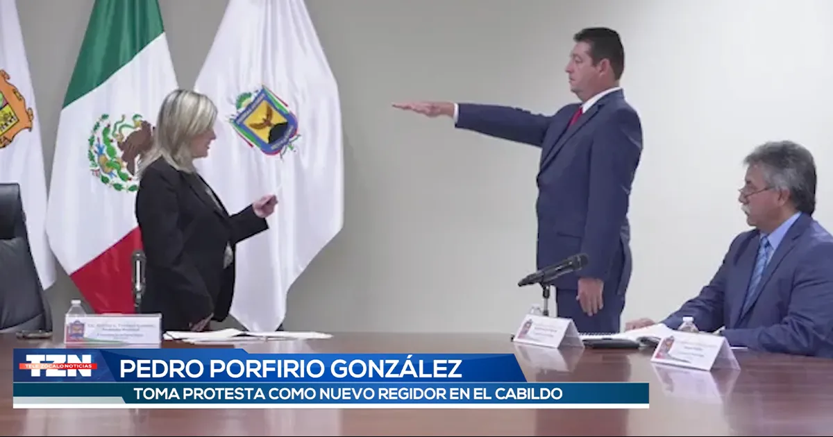 Rinde protesta Pedro Porfirio González como segundo regidor del cabildo