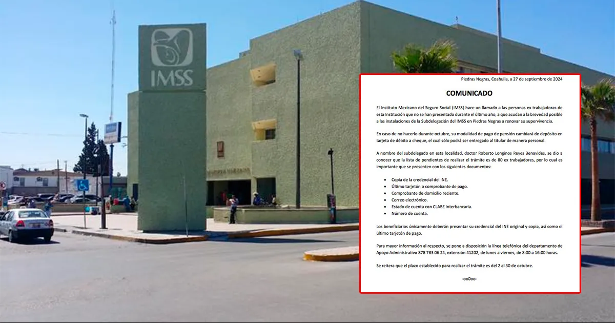 80 ex trabajadores del IMSS Piedras Negras no han renovado su supervivencia