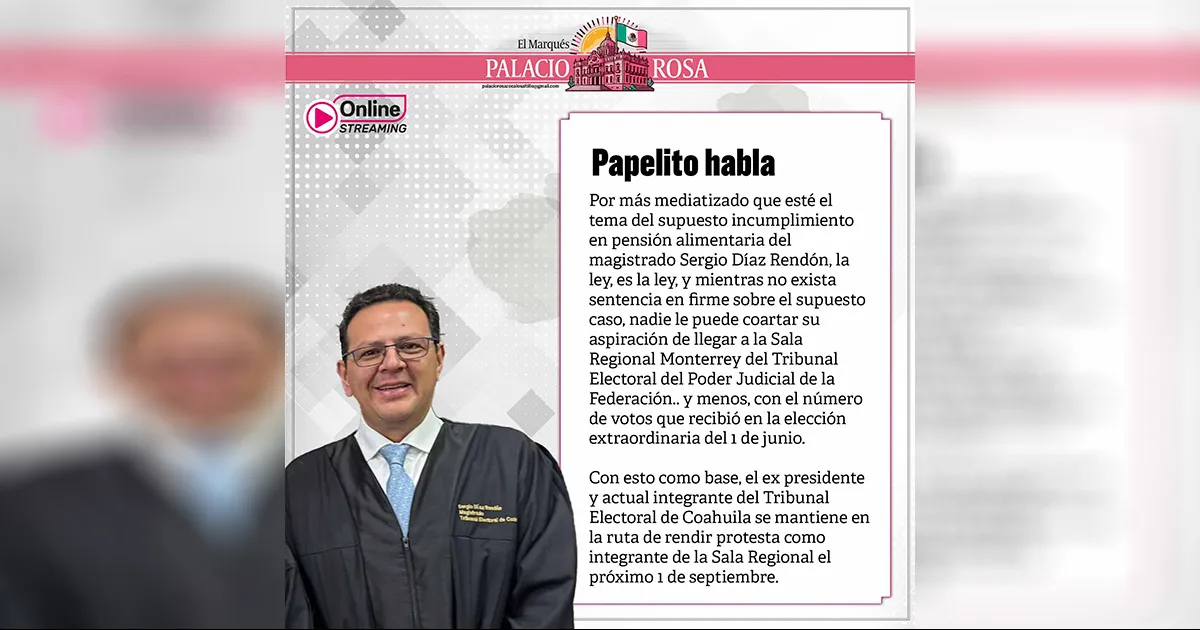 El ex presidente y actual integrante del Tribunal Electoral de Coahuila se mantiene en la ruta de rendir protesta como integrante de la Sala Regional el próximo 1 de septiembre.