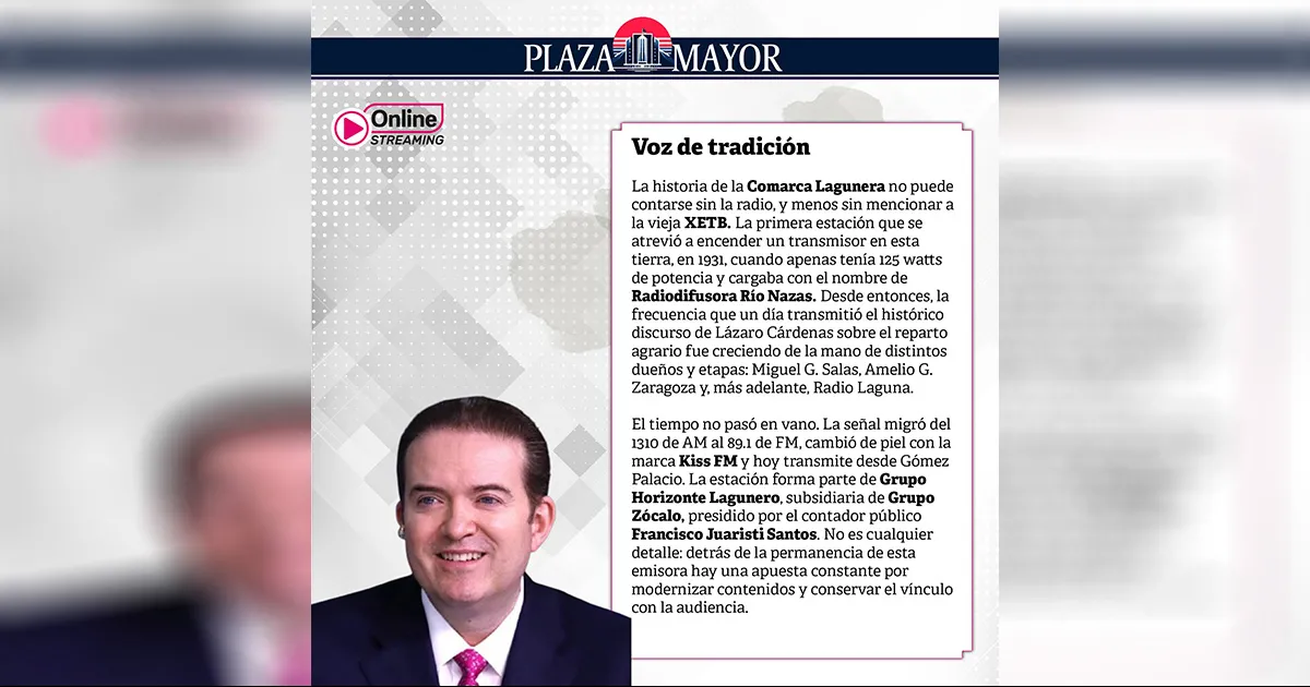 La historia de la Comarca Lagunera no puede contarse sin la radio, y menos sin mencionar a la vieja XETB.