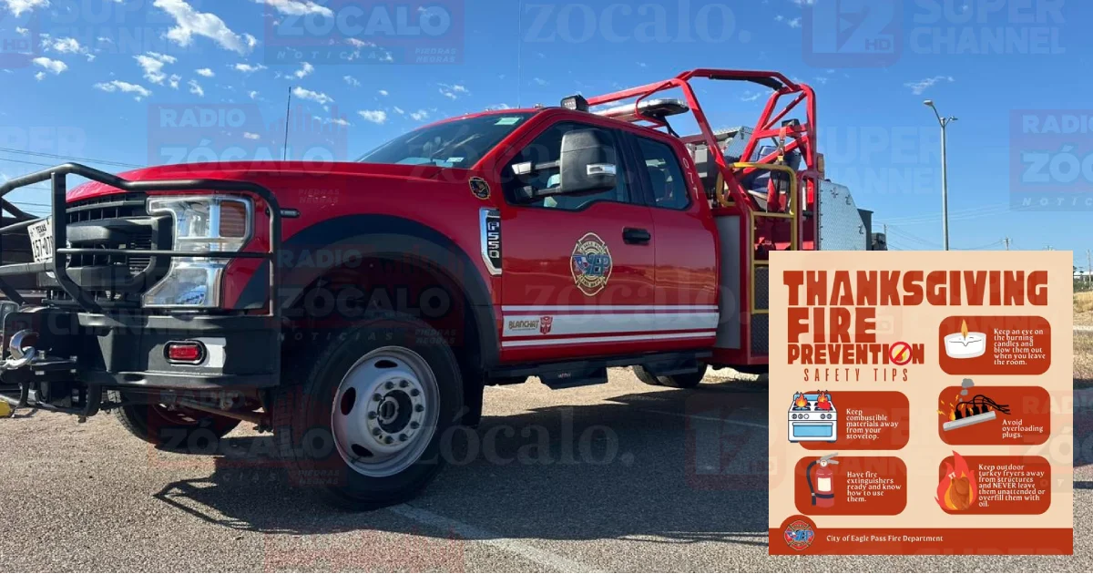 Bomberos de Eagle Pass emiten recomendaciones para un Día de Acción de Gracias seguro
